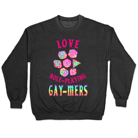 Love Role-Playing Gay-Mers Pullover