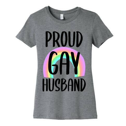 Proud Gay Husband Womens T-Shirt