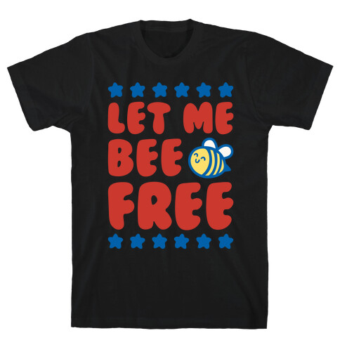 Let Me Be Free White Print T-Shirt