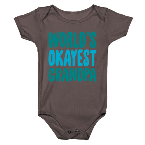 World's Okayest Grandpa White Print Baby One-Piece