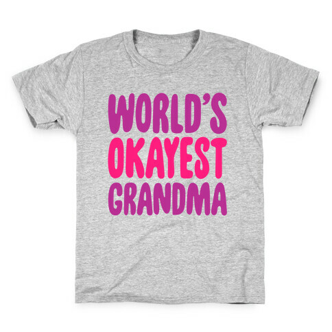 World's Okayest Grandma Kids T-Shirt