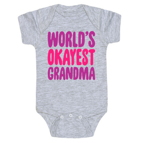 World's Okayest Grandma Baby One-Piece