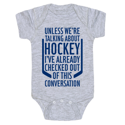 Unless We're Talking About Hockey Baby One-Piece