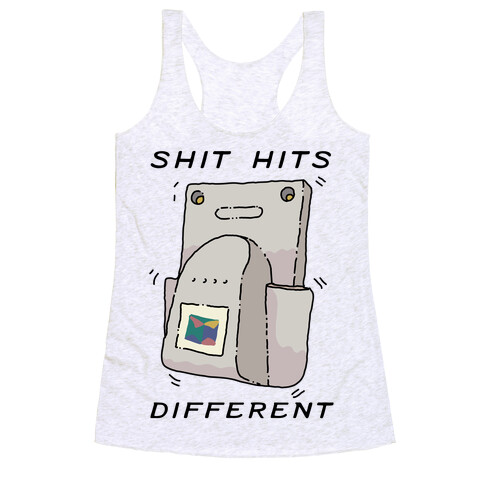Shit Hits Different (Rumble Pack) Racerback Tank Top
