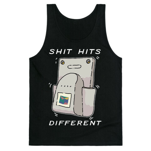 Shit Hits Different (Rumble Pack) Tank Top