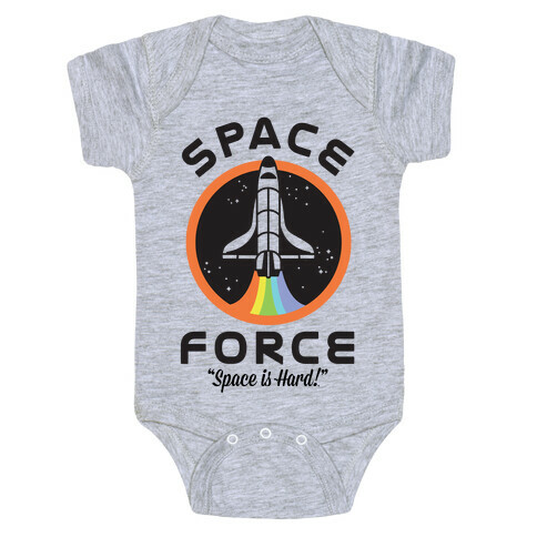 Space Force Space is Hard Baby One-Piece