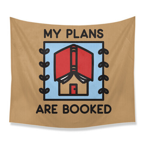 My Plans Are Booked Tapestry