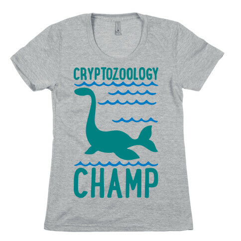 Cryptozoology Champ Womens T-Shirt