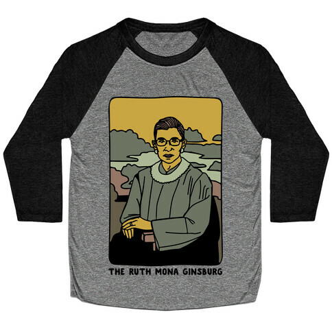 The Ruth Mona Ginsburg Baseball Tee