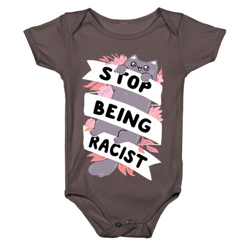 Stop Being Racist Baby One-Piece