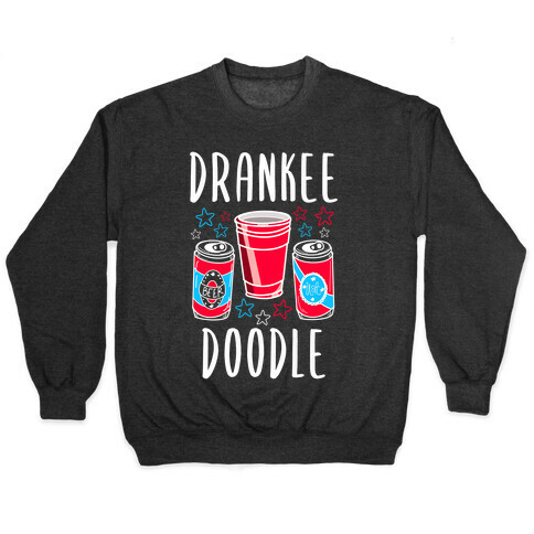 Drankee Doodle Pullover