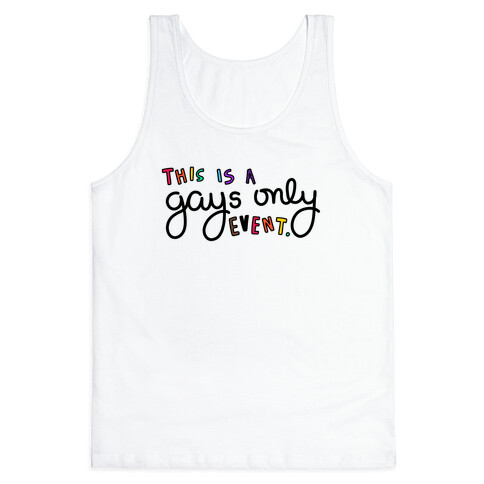 Gays Only. Tank Top