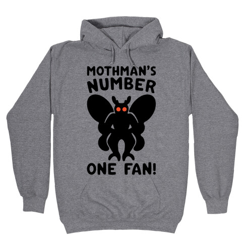 Mothman's Number One Fan Hooded Sweatshirt