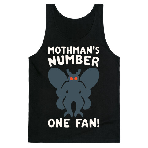 Mothman's Number One Fan White Print Tank Top