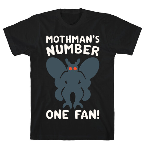 Mothman's Number One Fan White Print T-Shirt