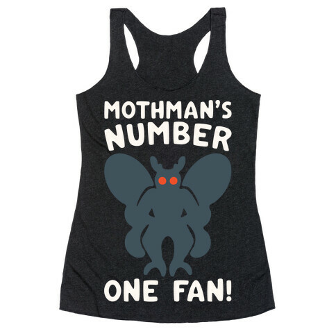 Mothman's Number One Fan White Print Racerback Tank Top