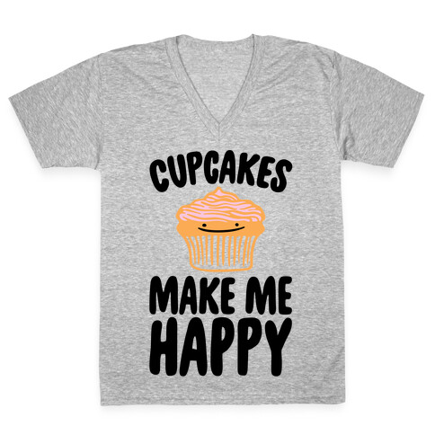 Cupcakes Make Me Happy V-Neck Tee Shirt