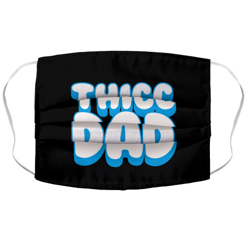 Thicc Dad  Accordion Face Mask
