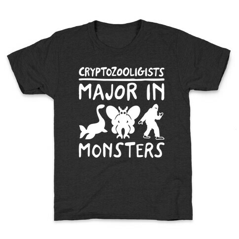 Cryptozoologists Major In Monsters White Print Kids T-Shirt