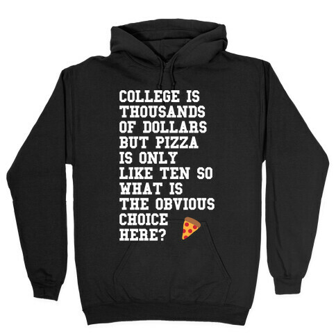 College Vs Pizza Hooded Sweatshirt