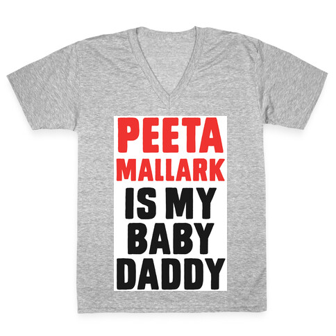 Peeta Mallark is My Baby Daddy V-Neck Tee Shirt