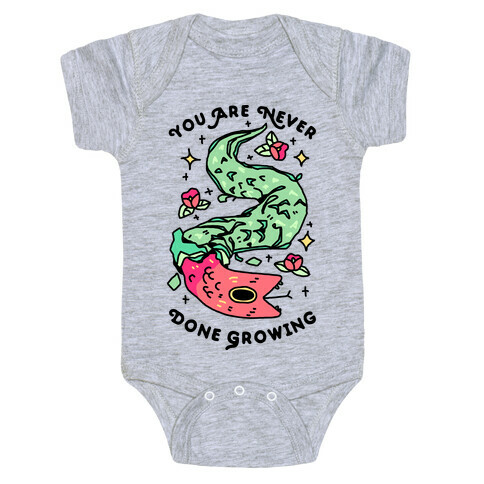 You Are Never Done Growing Baby One-Piece