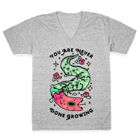 You Are Never Done Growing V-Neck Tee Shirt