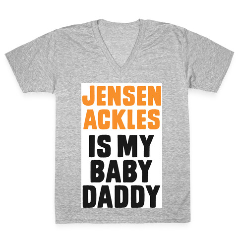 Jensen Ackles is My Baby Daddy V-Neck Tee Shirt