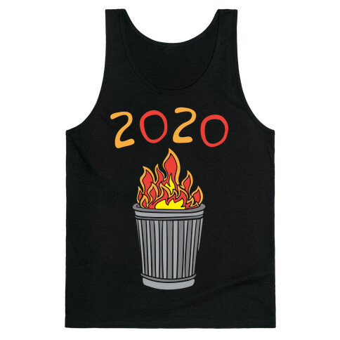 2020 Trash Fire White Print Tank Top