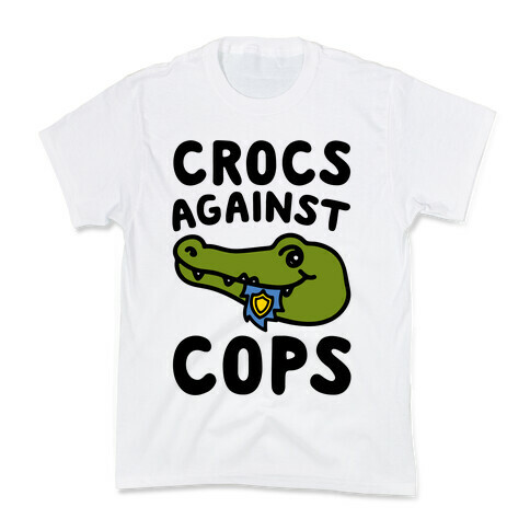 Crocs Against Cops Kids T-Shirt