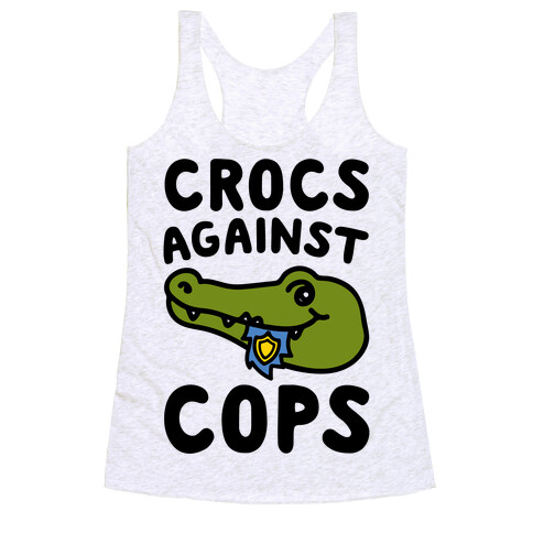 Crocs Against Cops Racerback Tank Top