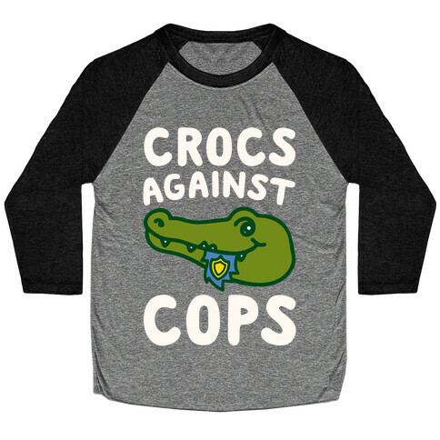 Crocs Against Cops White Print Baseball Tee