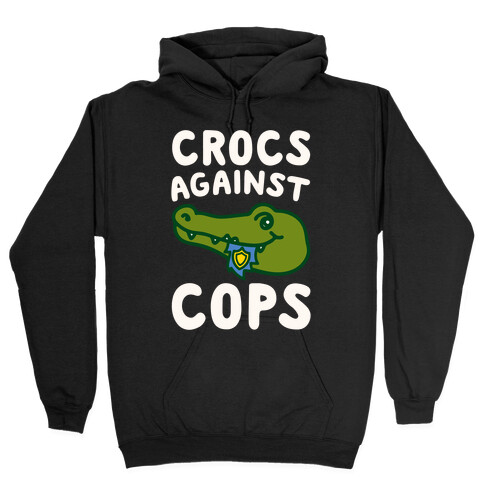 Crocs Against Cops White Print Hooded Sweatshirt