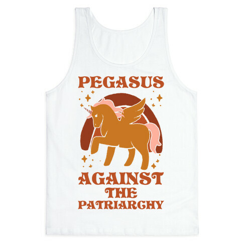 Pegasus Against The Patriarchy Tank Top