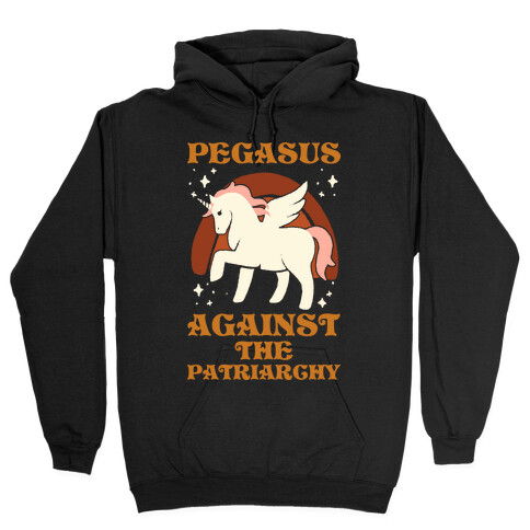 Pegasus Against The Patriarchy Hooded Sweatshirt