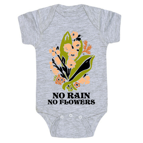 No Rain No Flowers Baby One-Piece