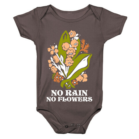 No Rain No Flowers Baby One-Piece