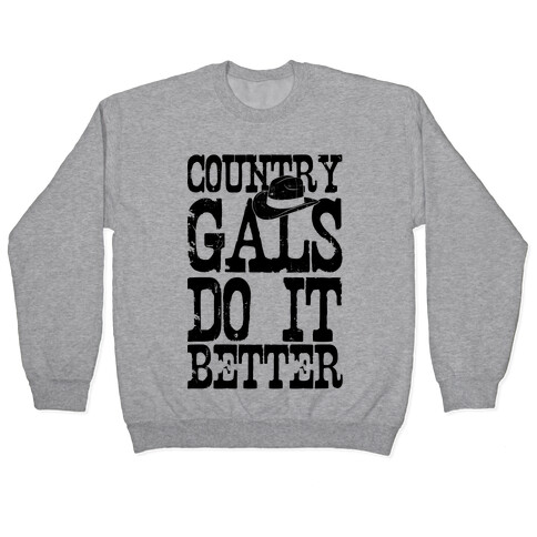 Country Gals Do It Better Pullover