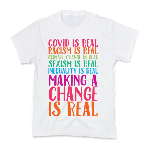 Making A Change Is Real Kids T-Shirt