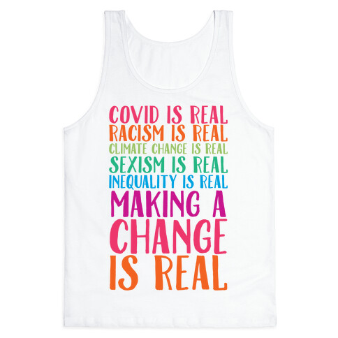 Making A Change Is Real Tank Top