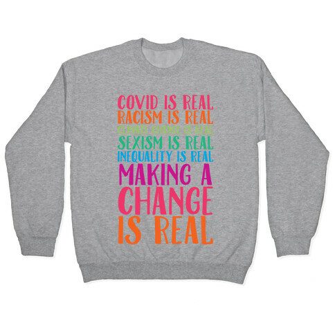 Making A Change Is Real Pullover