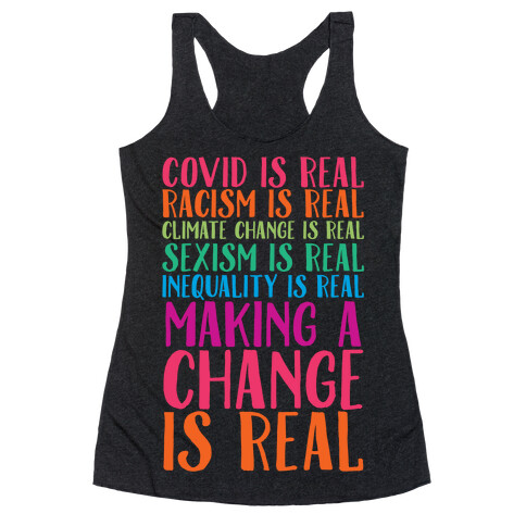 Making A Change Is Real Racerback Tank Top