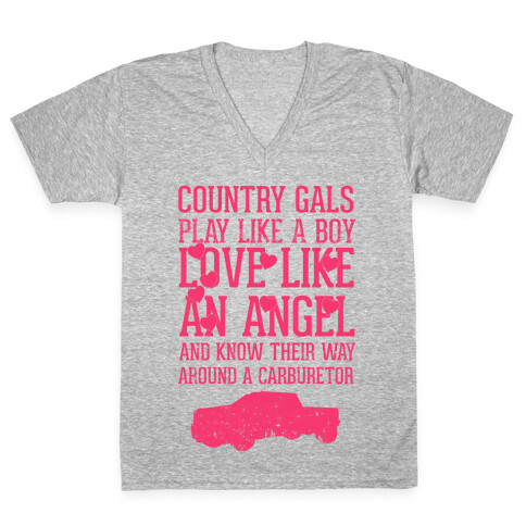 Country Gals Play Like A Boy Love Like An Angel And Know Their Way Around A Carburetor V-Neck Tee Shirt