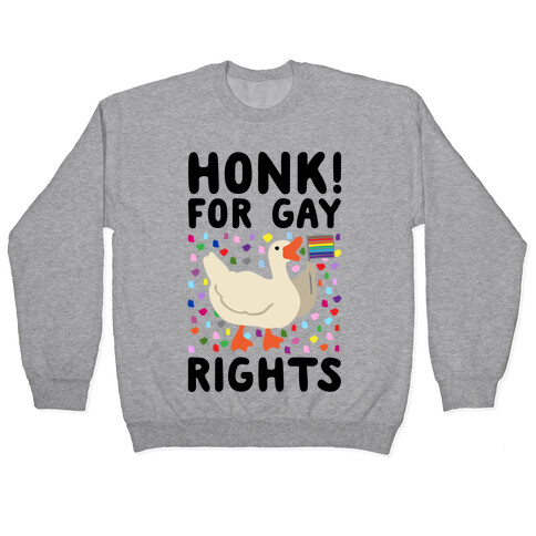 Honk For Gay Rights Pullover