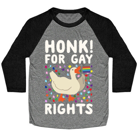 Honk For Gay Rights White Print Baseball Tee