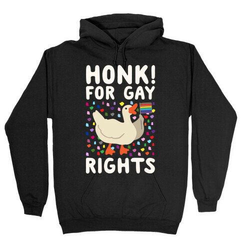 Honk For Gay Rights White Print Hooded Sweatshirt