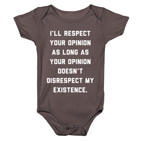 Respect My Existence Baby One-Piece