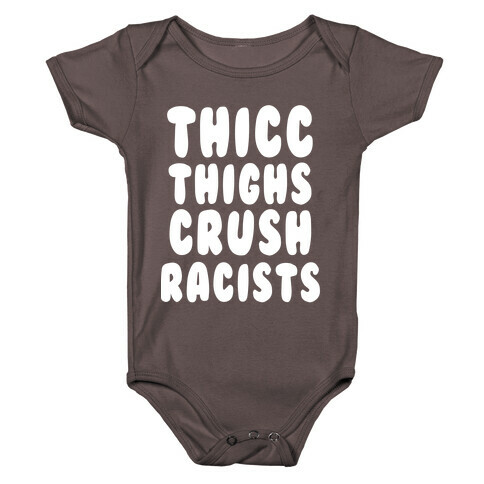 Thicc Thighs Crush Racists Black Baby One-Piece