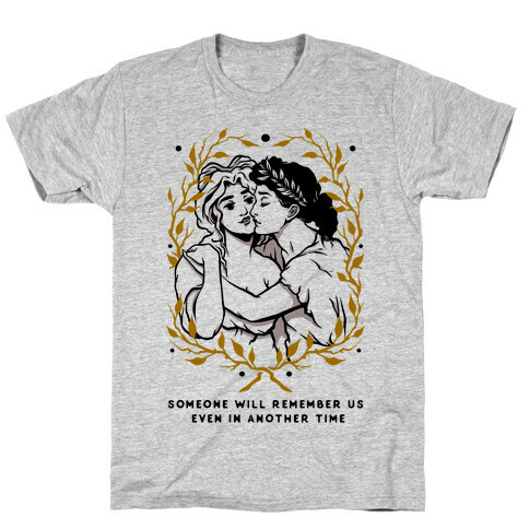 Sappho and Erinna Remember Us T-Shirt