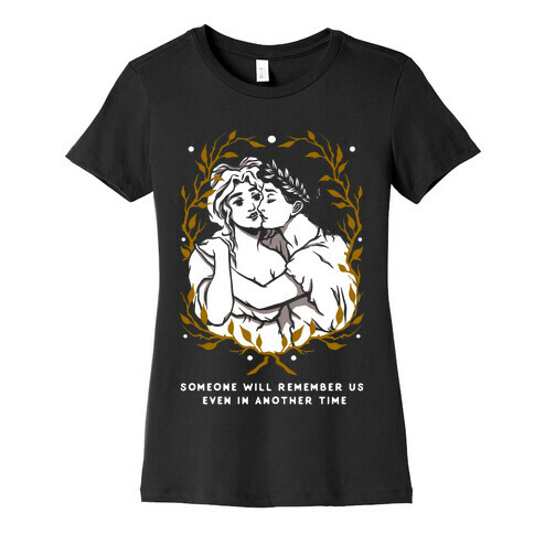 Sappho and Erinna Remember Us Womens T-Shirt